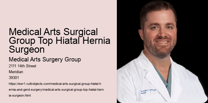 Medical Arts Surgical Group Top Hiatal Hernia Surgeon
